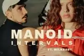 MANOID ft. Milkbaby