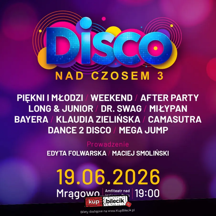 Disco nad Czosem 3 - Piękni i Młodzi, Weekend, After Party, Dr. Swag, MiłyPan, Bayera, Camasutra