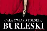 Gala Gwiazd Polskiej Burleski