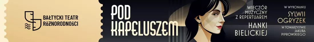 Wieczór kabaretowo-słowny inspirowany repertuarem Hanki Bielickiej