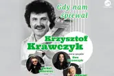 Gdy nam śpiewał Krzysztof Krawczyk