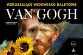 Balet VAN GOGH - obraz w ruchu