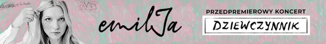 "DZIEWCZYNNIK" - koncert premierowy