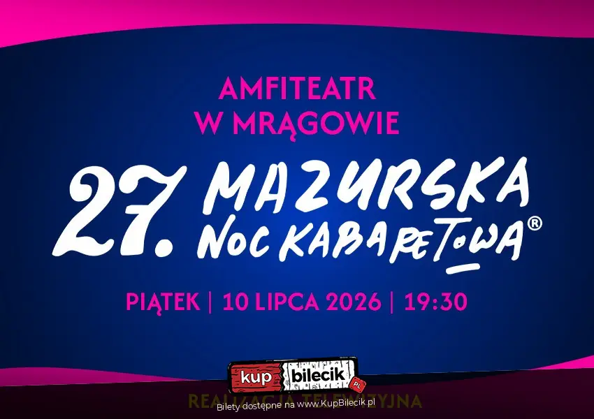 27. Mazurska Noc Kabaretowa