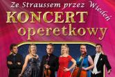 Koncert operetkowy - Ze Straussem przez Wiedeń - Głogów