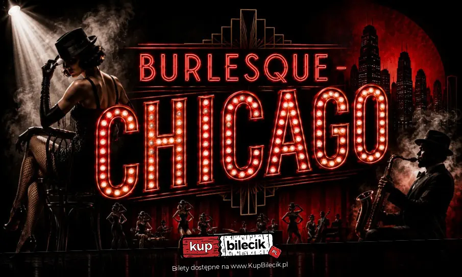 Spektakl wokalno-taneczny "Chicago"