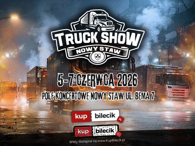 Truck Show: Nowy Staw - Dzień pierwszy