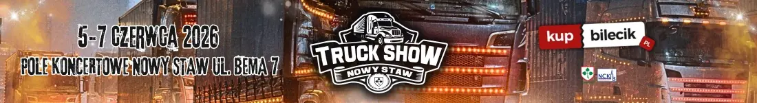 Truck Show: Nowy Staw - Dzień drugi