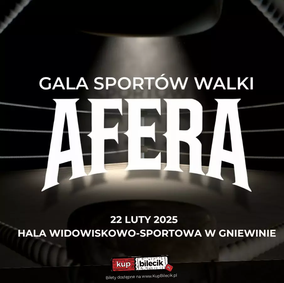 Afera - Gala Sport�w Walki