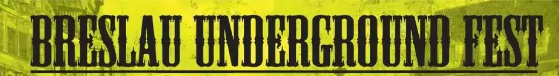 BRESLAU UNDERGROUND FEST / 20.12 WARSZAWA