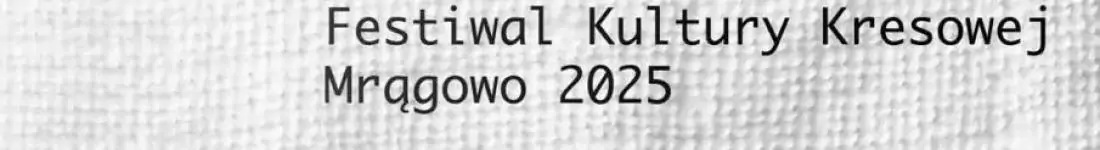 30. Festiwal Kultury Kresowej