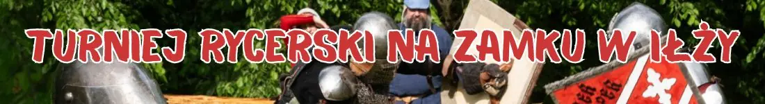 Turniej Rycerski na Zamku w Iłży