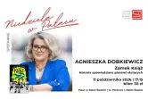 Agnieszka Dobkiewicz - spotkanie autorskie "Zamek Książ. Historia opowiedziana głosami służących"