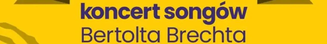 Majówkowy koncert songów Bertolta Brechta