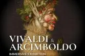 Vivaldi & Arcimboldo - immersive exhibition with live music