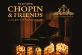 Chopin & Friends - koncerty fortepianowe