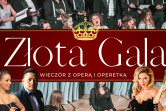 Plakat Złota Gala - Wieczór z Operą i Operetką 156989