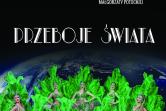 PRZEBOJE ŚWIATA