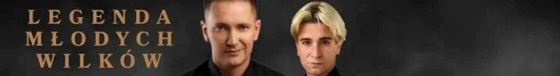 LEGENDA MŁODYCH WILKÓW KONCERT JUBIELUSZOWY!