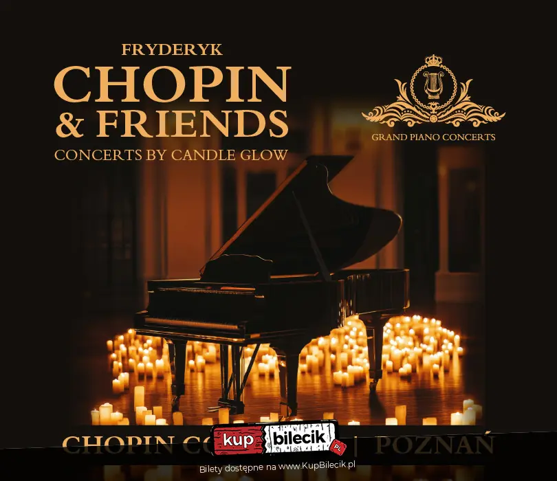 Chopin & Friedns - koncerty fortepianowe przy świecach