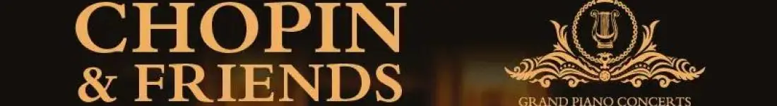 Chopin & Friedns - koncerty fortepianowe przy świecach
