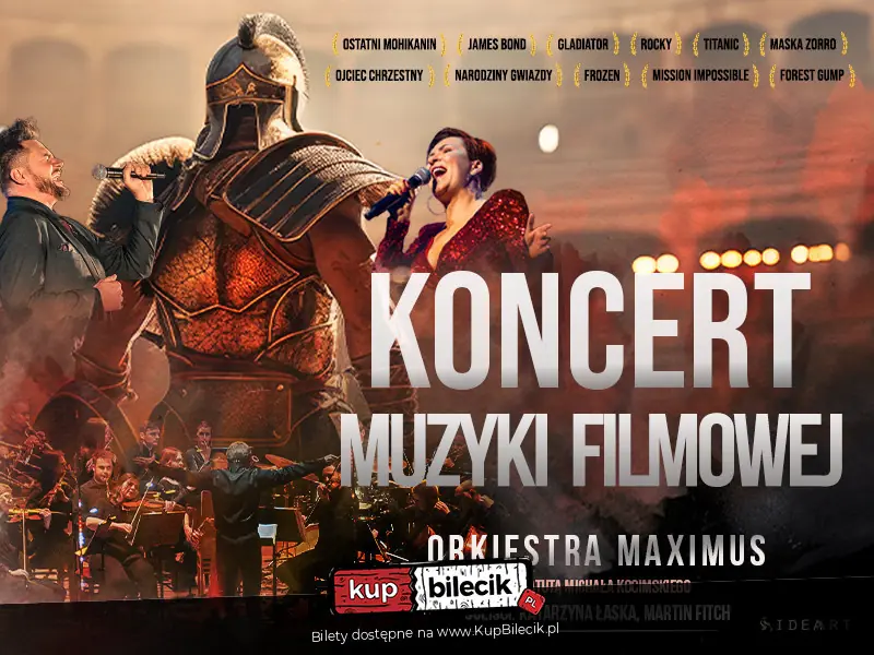 Koncert Muzyki Filmowej: Orkiestra Maximus