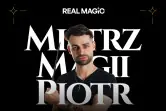 Mistrz Magii Piotr - Real Magic