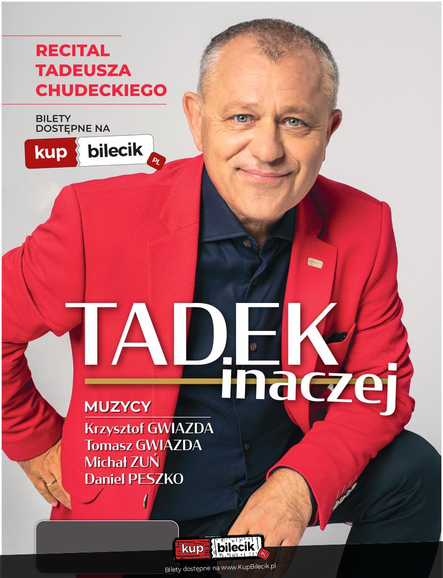 Plakat Recital Tadeusza Chudeckiego 100785