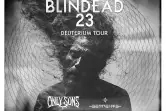 Blindead23 / Only Sons / Serpents