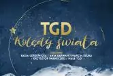 Kolędy Świata: TGD + Goście