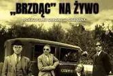 "Brzdąc" na żywo