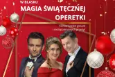 Magia Świątecznej Operetki