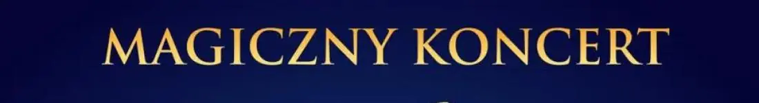 Magiczny Koncert Bajki Świata