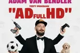 Stand-up: Adam Van Bendler Testy programu "ADfullHD"