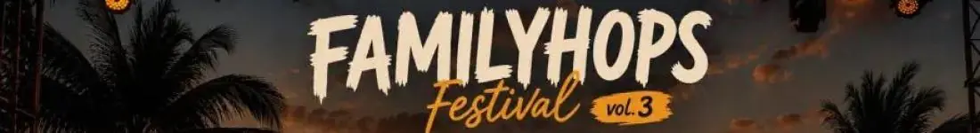Familyhops Festival vol. 3