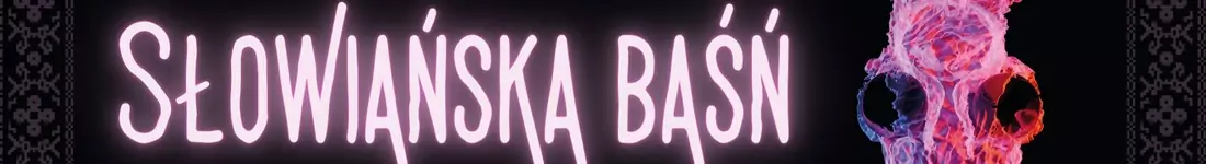 Słowiańska Baśń - komedia improwizowana z gusłami w tle