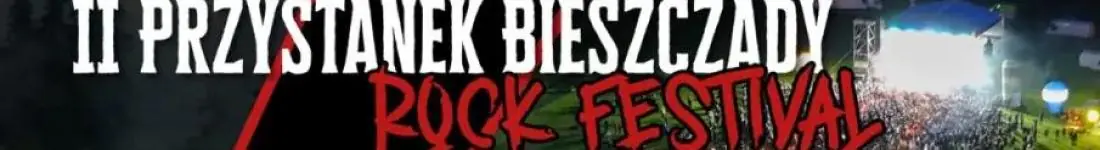 II Przystanek Bieszczady Rock Festiwal Lesko 2026