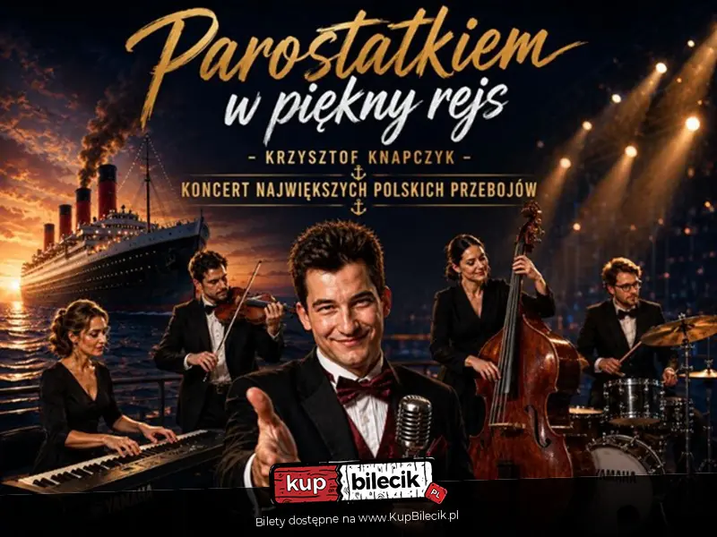 Parostatkiem w pi�kny rejs z Krzysztofem Knapczykiem