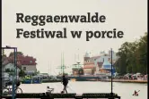 18. Reggaenwalde Festiwal - DZIEŃ I
