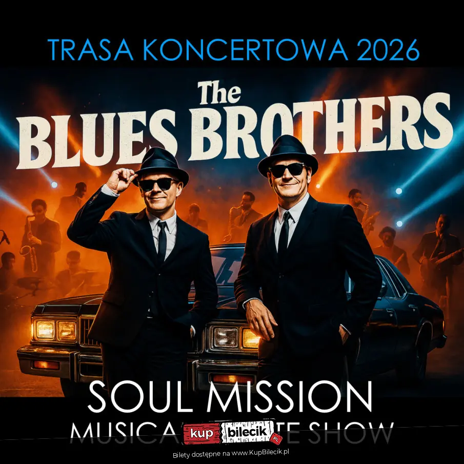 The Blues Brothers "Soul Mission" (Tribute Show)