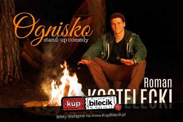 "Ognisko" stand-up comedy