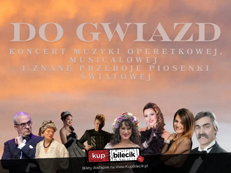 Koncert muzyki operetkowej, musicalowej i największe przeboje światowej piosenki