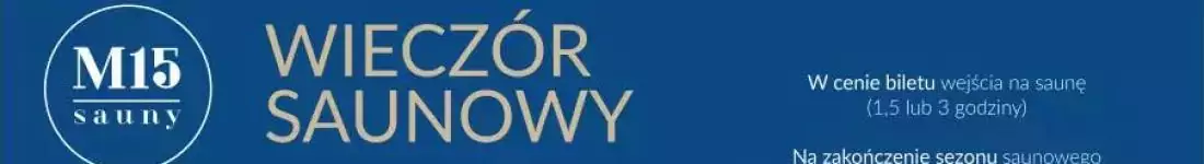 Zakończenie sezonu saunowego w saunach M15 w Sopocie!