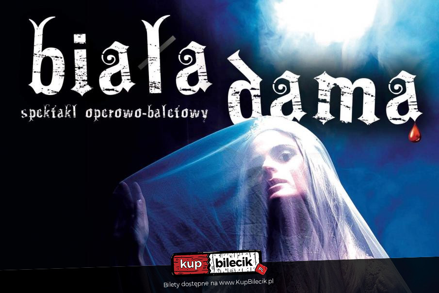 Biała Dama - Wrocław / 2018-01-19 19:00 / 21884 - bilety online
