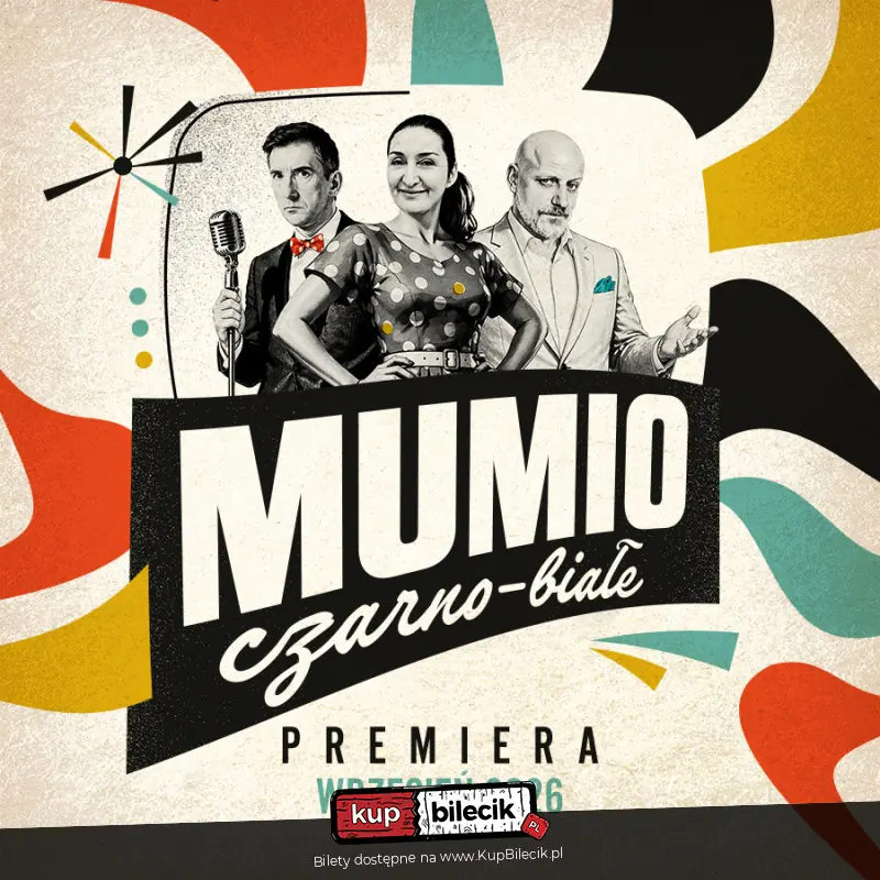 Mumio Czarno-białe - PREMIERA 2026