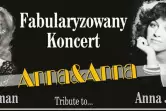 Fabularyzowany koncert Anna&Anna
