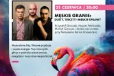 LETNIE GRANIE | MĘSKIE GRANIE: duety, tercety i męskie sprawy