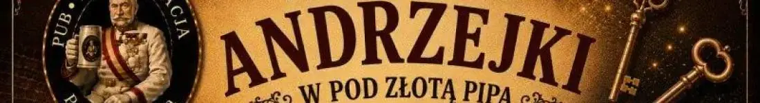 Andrzejki w Piwnicy pod Złotą Pipą!