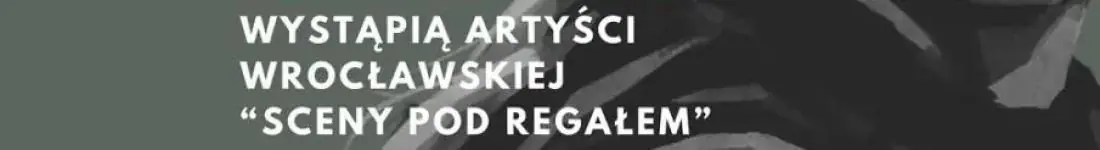 90. Urodziny Agnieszki Osieckiej - WROCŁAWSKA SCENA POD REGAŁEM