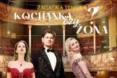 Kabaretowa Operetka - Zagadka Tenora Kochanka czy Żona